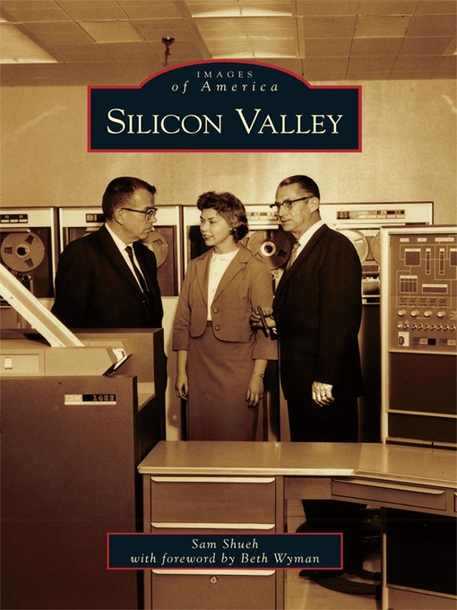 Title details for Silicon Valley by Sam Shueh - Available